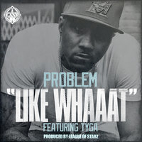 Problem-Like What dirty ft.bad lucc (Nameless radio mix) preview
