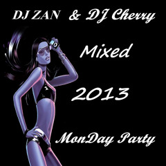DJ Cherry&DJ Zan Mixed 2013..