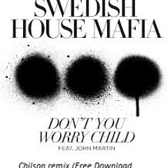 Swedish House Mafia- Don't You Worry Child (Edm syndicate remix) (Free Download)