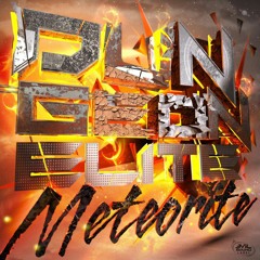 01 - Dungeon Elite - Meteorite (Official mix)
