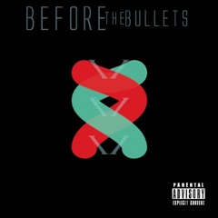 Before The Bullets (Hypno Khancious & Rahzi Da Neptoon) [Prod. By Trikk Beatz]
