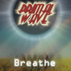 Primal Wave - Breathe