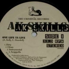 AK Skills  - One Life Ta Live [12''] '96 (BOOMKER RMX)
