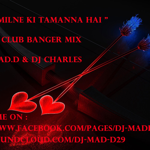 tumse milne ki tamanna hai dj mix mp3 tumse milne ki tamanna hai dj mix mp3
