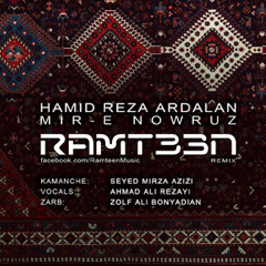 Hamid Reza Ardalan - Mir-e Nowruz (Ramteen Remix)