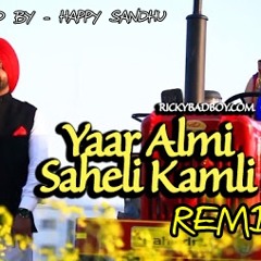 Yaar Amli Remix ft Happy Sandhu - Ammy Virk - 2013