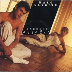 Marc Lavoine - Bascule Avec Moi (Vocal Cover)