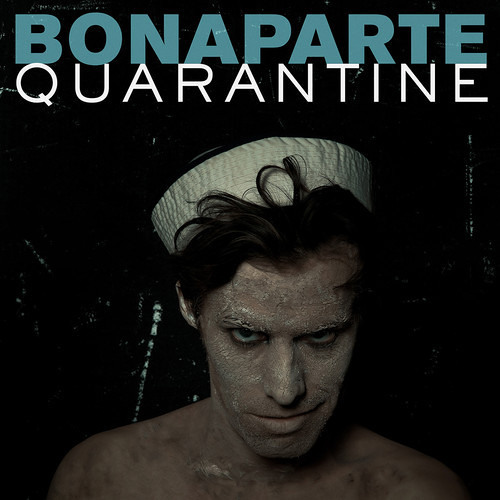 Bonaparte - Quarantine (Klischée Remix)