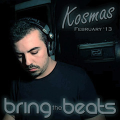 Kosmas - bringthebeats - February 2013