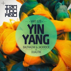 Balthazar & Jackrock & Dualitik - Yang (Original Mix) [I Am Techno]
