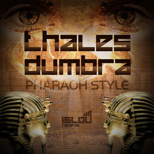 Thales Dumbra - Pharaoh Style (Original Mix)