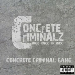Concrete Criminalz - Everyday (Produced by Goldie Loc)