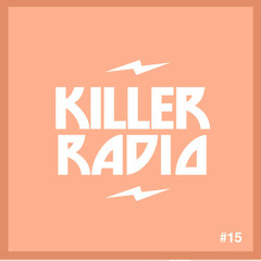 Killer Radio #15 from Starkillers (Dean Cohen Guest Mix)