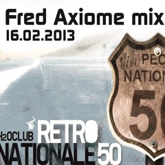 Fred Axiome mix - RN50 > H2O - Fevrier 2013