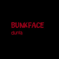 Bunkface - Dunia