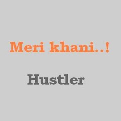 Meri kahani by Hustler