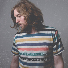 Andy Burrows - If I Had A Heart (Radio Mix)