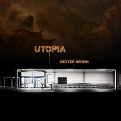 Utopia Part Three