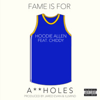 Hoodie Allen - Fame Is For Assholes (ft. Chiddy Bang)