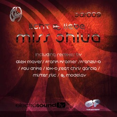 Miss Shiva Licht & Liebe * Original Club Mix* Out Now Exclusive on Beatport !