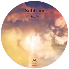 A. Subb-an feat. Footprintz - Rain