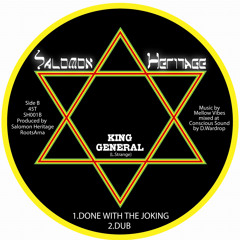 King General- Done with the joking- Salomon Heritage SH001B