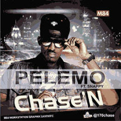 Chase'N ft Snappy -Pelemo