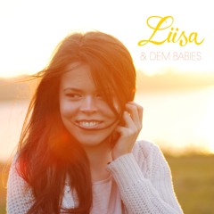 Liisa & Dem Babies: Tables Have Turned