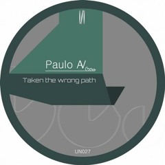 Paulo AV - Taken The Wrong Path (DKult Remix)  Underground Noise Records