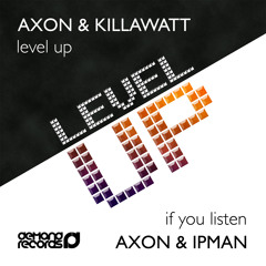 Axon & Ipman - If You Listen