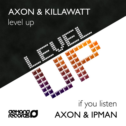 Axon & Ipman - If You Listen