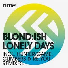 Blondish - Lonely Days [Hunter Game Remix]