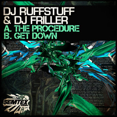 DJ RUFFSTUFF & DJ FRiLLER - THE PROCEDURE ViP - FREE DOWNLOAD
