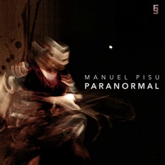 Manuel Pisu - Paranormal (Original Mix)