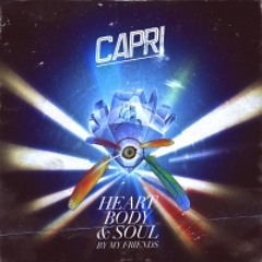 Capri - Heart Body & Soul (Rodion remix)