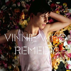 Vinnie Who - Remedy (L'homme À La Moto Edit)