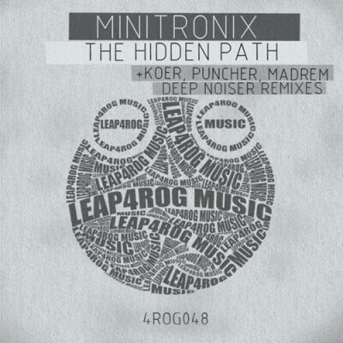 Minitronix - The Hidden Path (Koer Rmx)