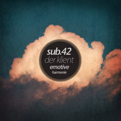 sub.pod.42 - der klient - emotive harmonie ((( s u b . s p i e l e )))