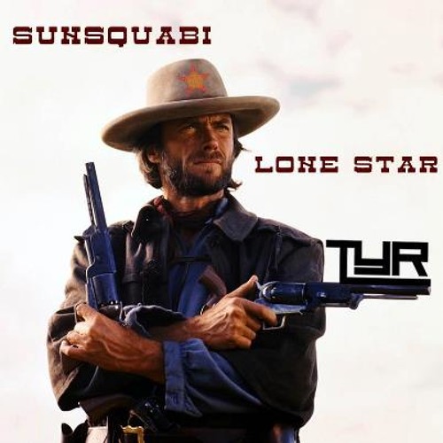 Lonestar (TYR Remix)