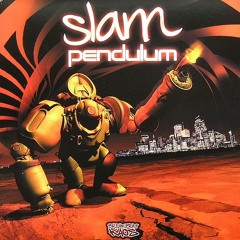 Pendulum - Slam VIP