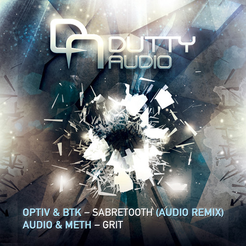 Optiv & BTK - Sabretooth (Audio Remix) - Dutty Audio - OUT NOW!!