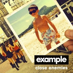 Close Enemies [Uberjak'd Remix] - Example *Preview*
