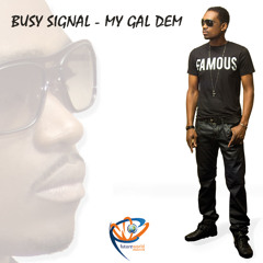 Busy Signal - My Gal Dem [Harlem Shake Riddim 2013]