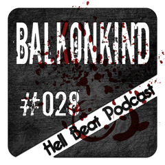 Balkonkind - Hell Beat Podcast #028