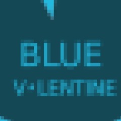Blue Valentine