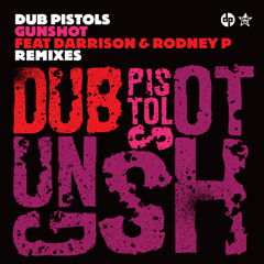 09 Gunshot feat. Darrison & Rodney P