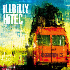 iLLBiLLY HiTEC feat. Ce'Cile - Chant [New Album REGGAETRONICS - February 22nd 2013]