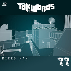 Tokujoros - Micro man (Animato rmx) sample