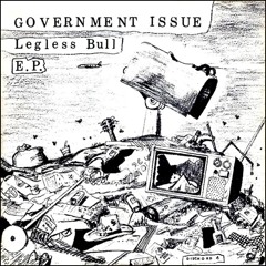 Government Issue - Bored to Death