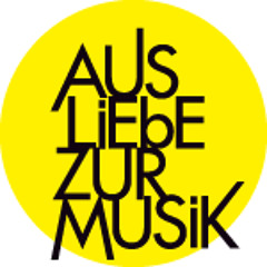 Aus Liebe zur Musik // Download Description //